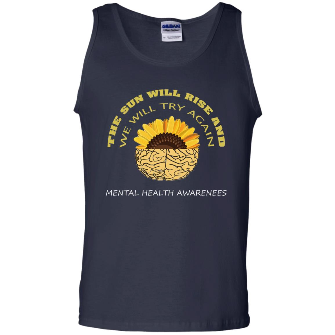 The Sun Will Rise And We Will Try Again Mental Health Awareness Shirt Navy