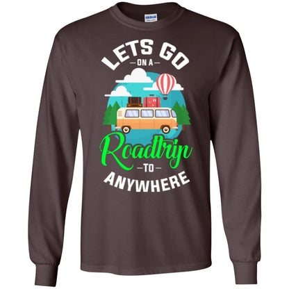 Camping T-shirt Lets Go On A Roadtrip To Anywhere Dark Chocolate