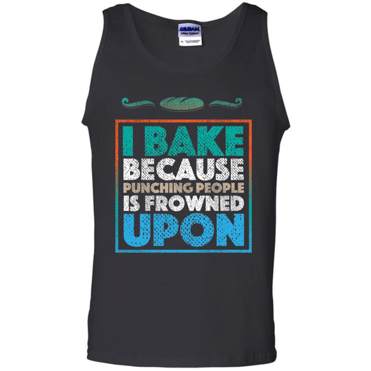 Baking Lovers T-shirt I Bake Because Punching People Is Frowned Upon Black