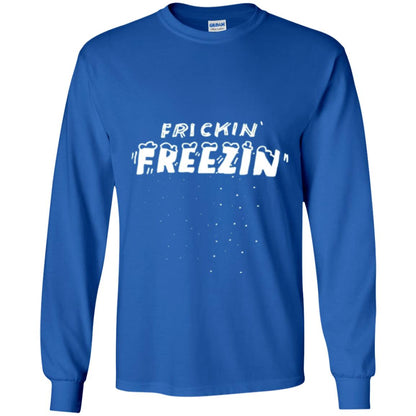 Funny Frickin_ Freezin_ T-shirt Royal