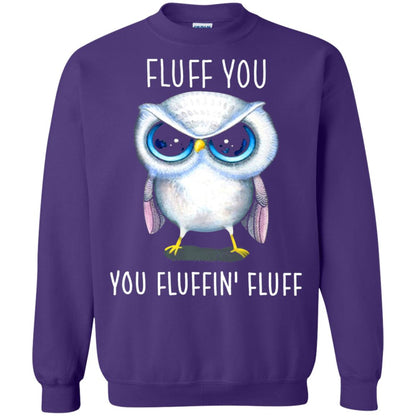 Fluff You You Fluffin_ Fluff Owl Lover T-shirt Purple