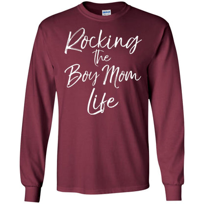 Mommy T-shirt Rocking The Boy Mom Life Maroon