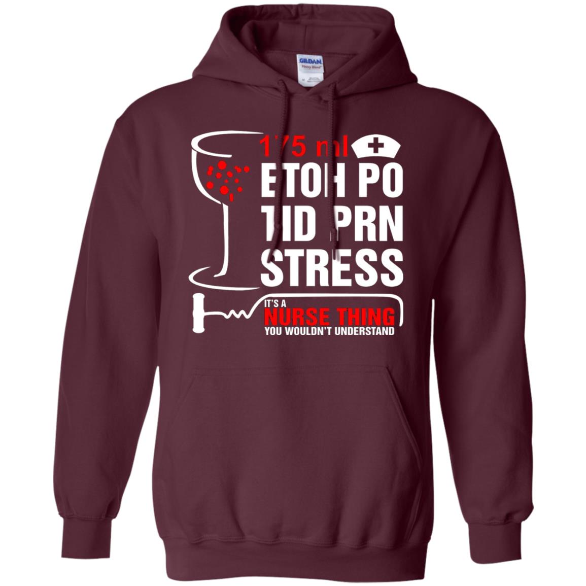 Its Nurse Thing You Wouldnt Registered Nurse Saying Shirt Maroon