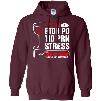 Its Nurse Thing You Wouldnt Registered Nurse Saying Shirt Maroon