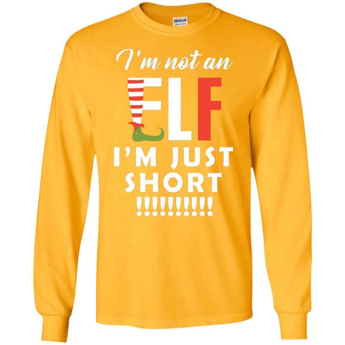 Christmas T-shirt I'm Not An Elf I'm Just Short Gold