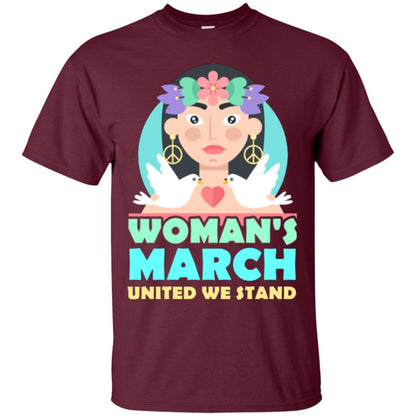 Woman Right T-shirt Womans March United We Stand Maroon