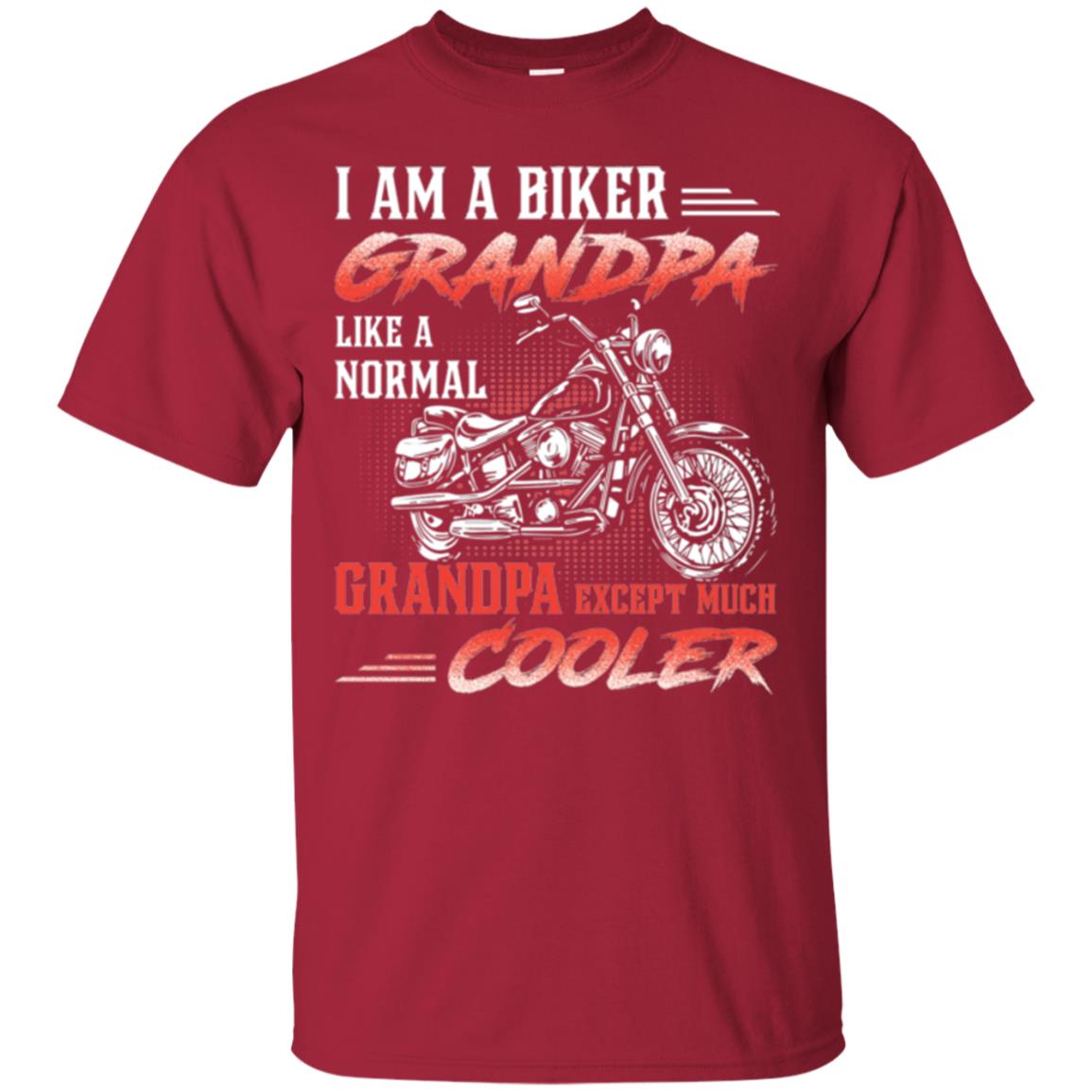 Papa T-shirt I Am A Biker Grandpa Like A Normal Cardinal