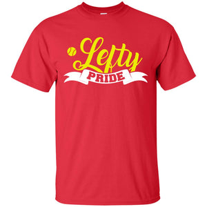 Lefty Pride Softball ShirtG200 Gildan Ultra Cotton T-Shirt