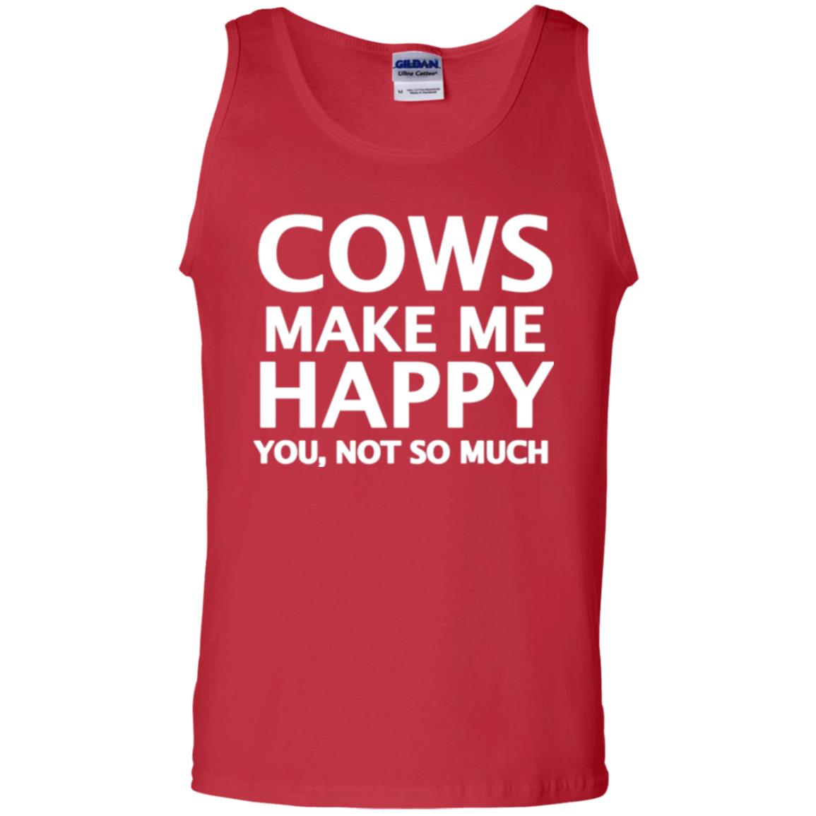 Cow Lovers T-shirt Cows Make Me Happy You Not So Much Red