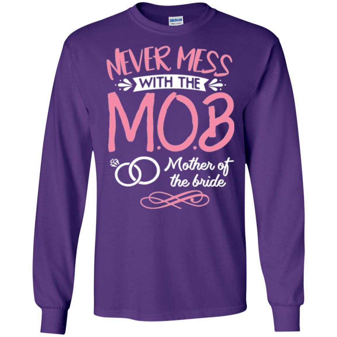 Mother Of The Bride Shirt Never Mess With Purple