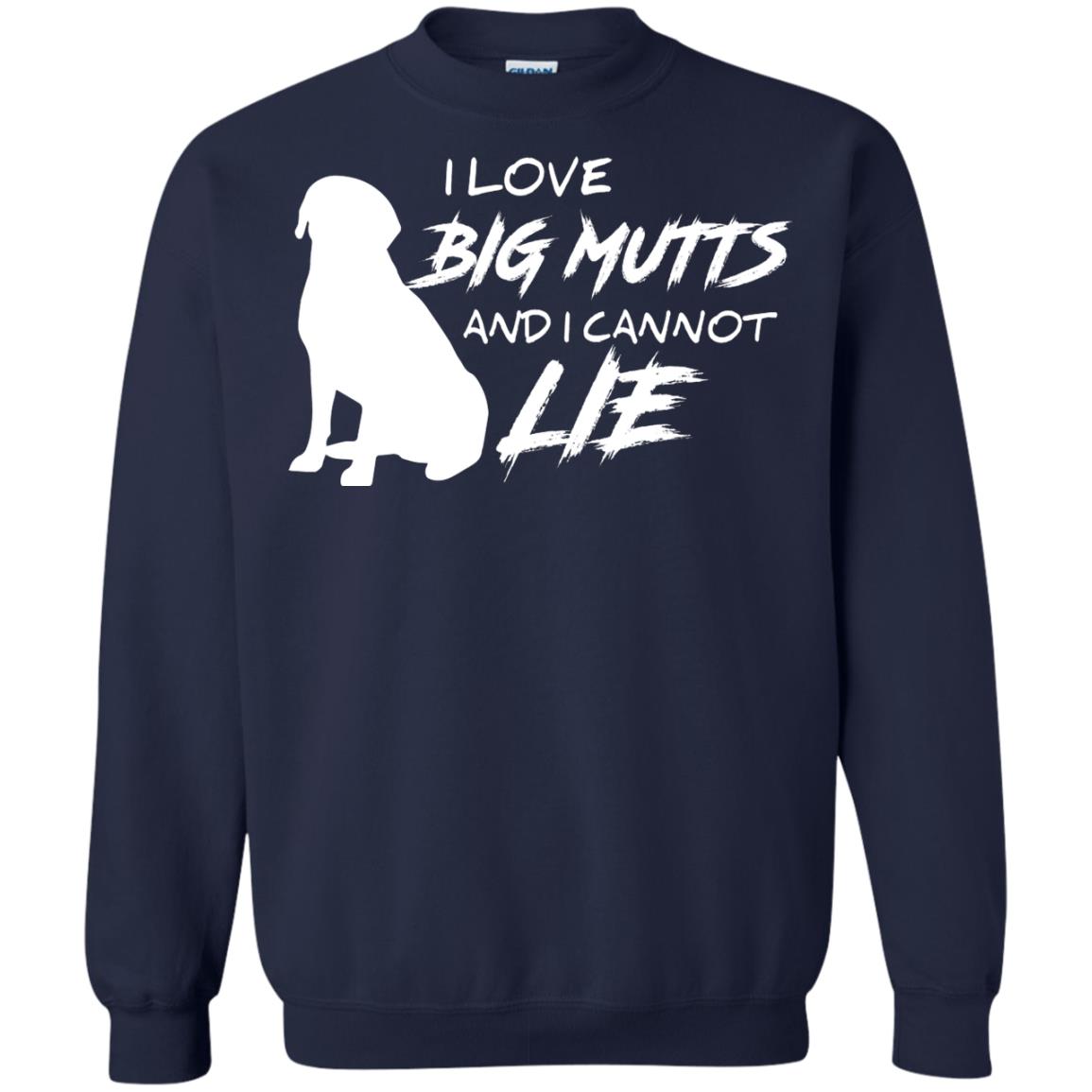 Dog Lover T-shirt I Love Big Mutts And I Cannot Lie Navy