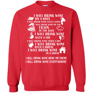 I Will Drink Wine On A Boat I Will Drink Wine Everywhere ShirtG180 Gildan Crewneck Pullover Sweatshirt 8 oz.