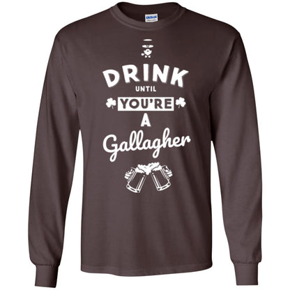 Drink Until Your're A Gallagher Saint Patrick's Day T-shirt Dark Chocolate