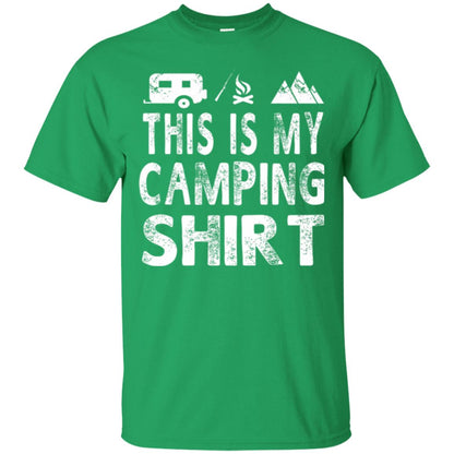 Funny Camper Gift T-shirt This Is My Camping Shirt Irish Green