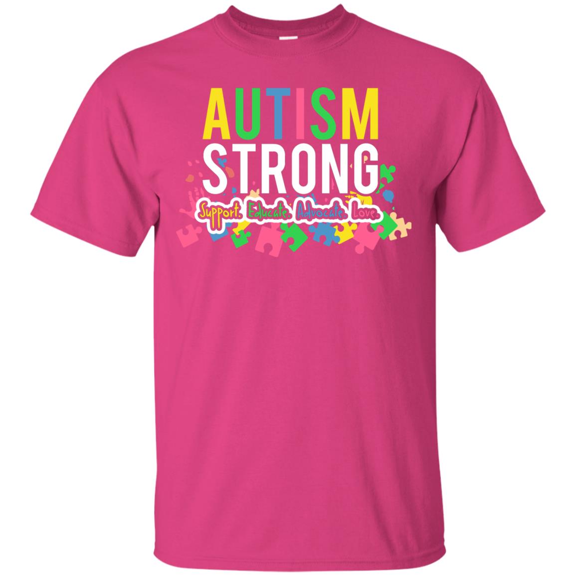 Autism Strong Support Educate Advocate Love Autism Awearness T-shirt Heliconia