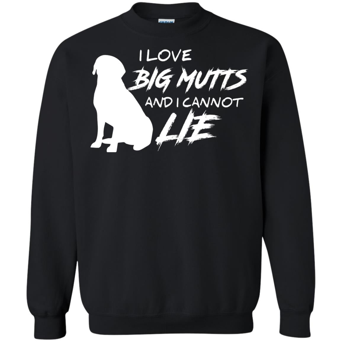 Dog Lover T-shirt I Love Big Mutts And I Cannot Lie Black