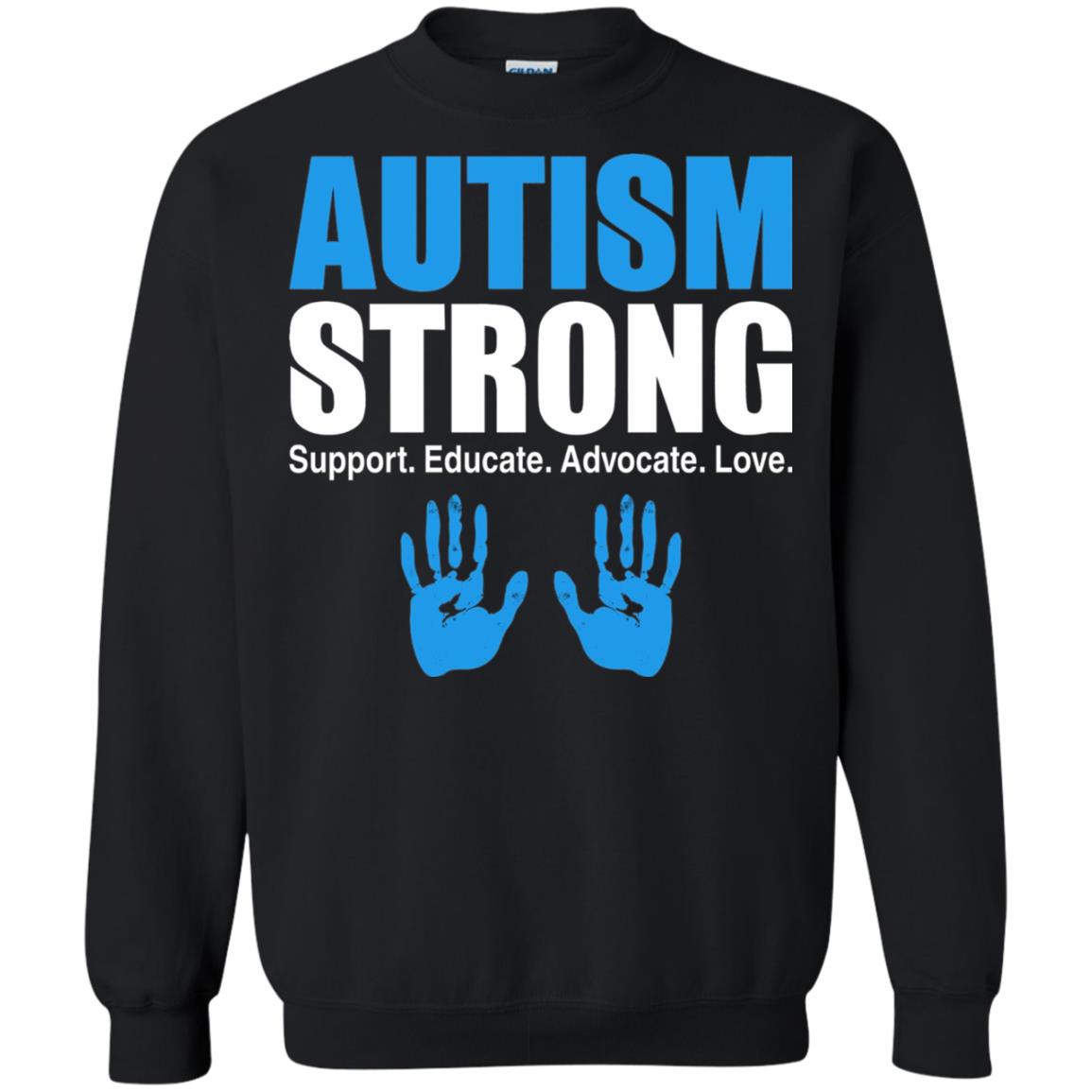 Autism Strong Support Educate Advocate Love T-shirt Black