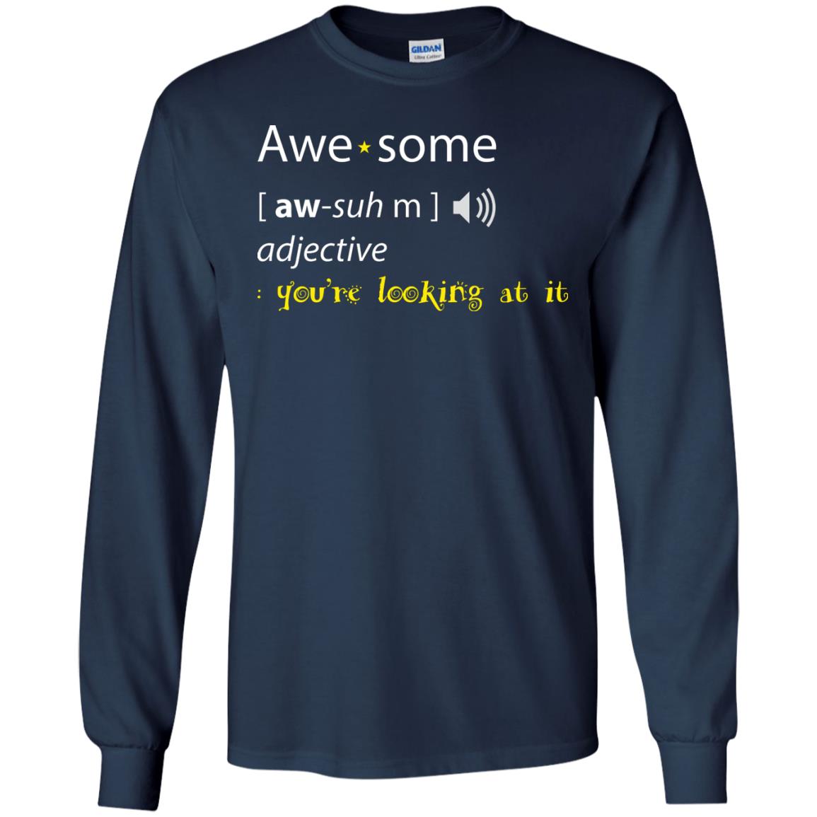 Awesome You_re Looking At It Cool Shirt For Boys Or Girls Navy