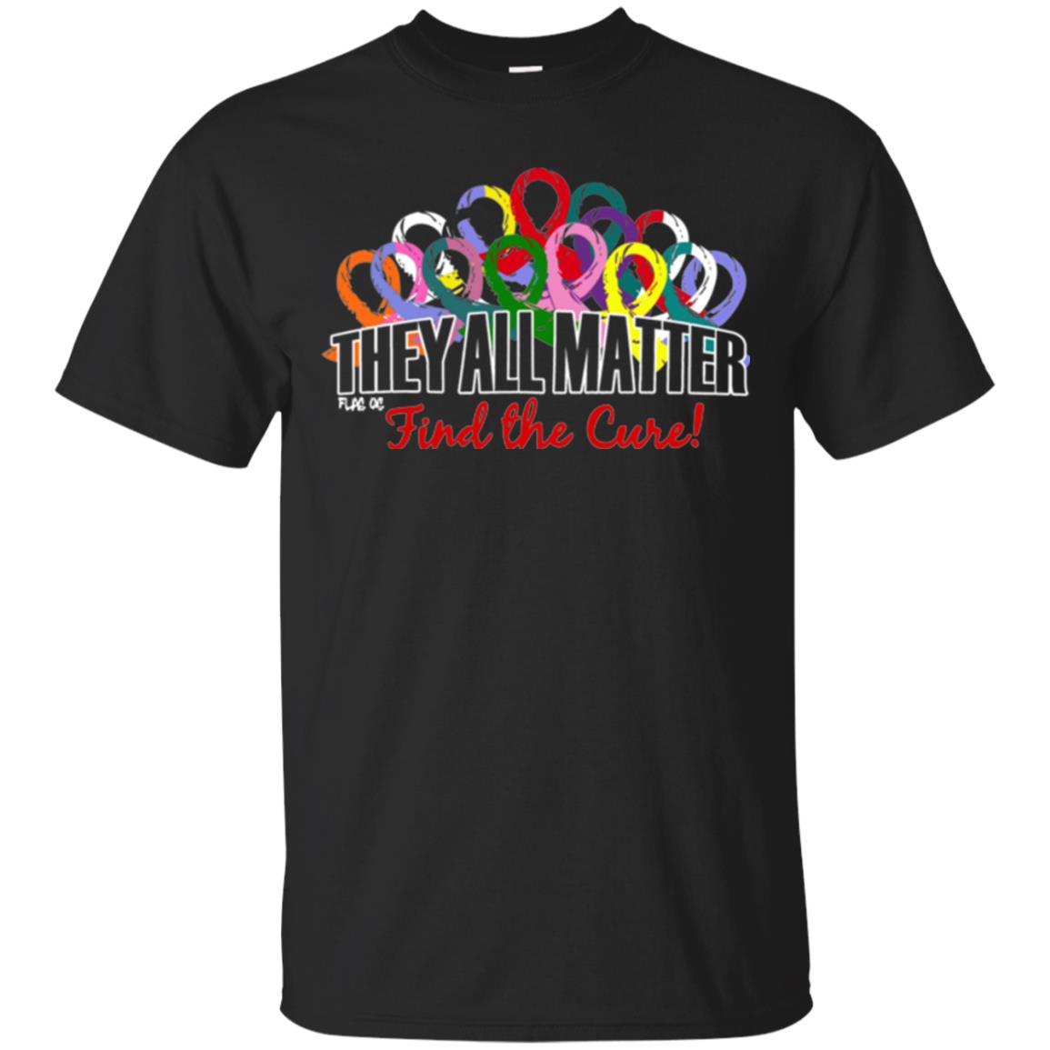 They All Matter Flag Of Find The Cure Cancer Awareness Shirt Black