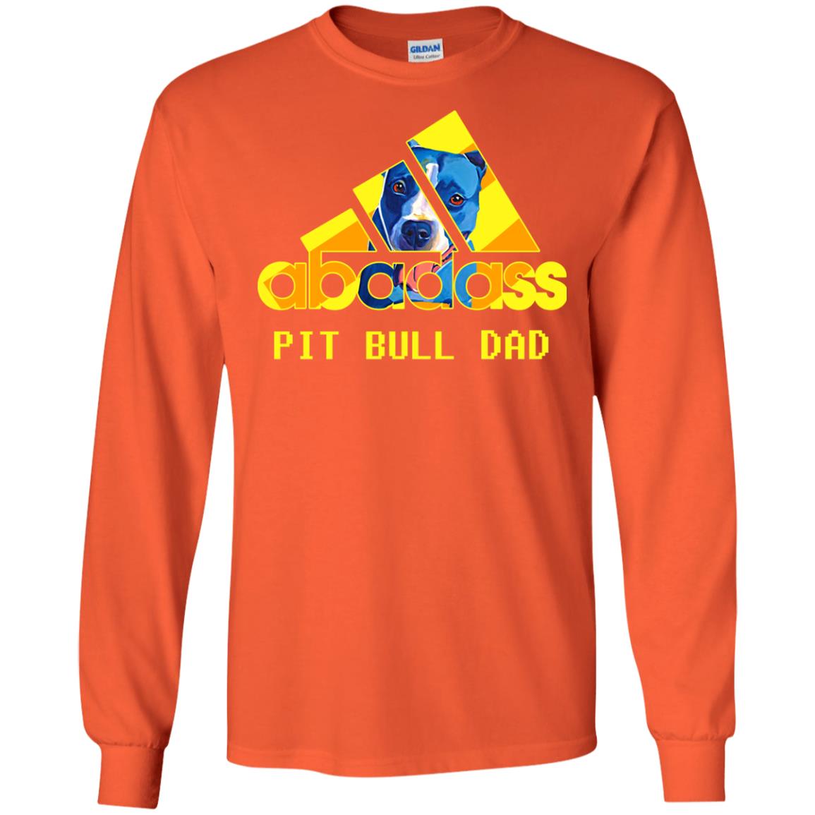 Abadass Pit Bull Dad Daddy Loves Pitbull Shirt Orange