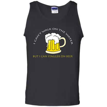 I Can't Walk On Water But I Can Stagger On Beer Shirt Black