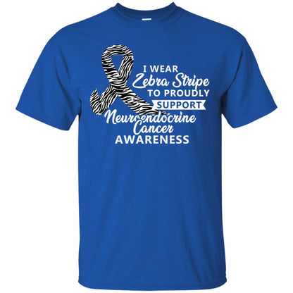 I Wear Zebra Stripe To Proudly Support Neuroendocrine Cancer Awareness Shirt Royal