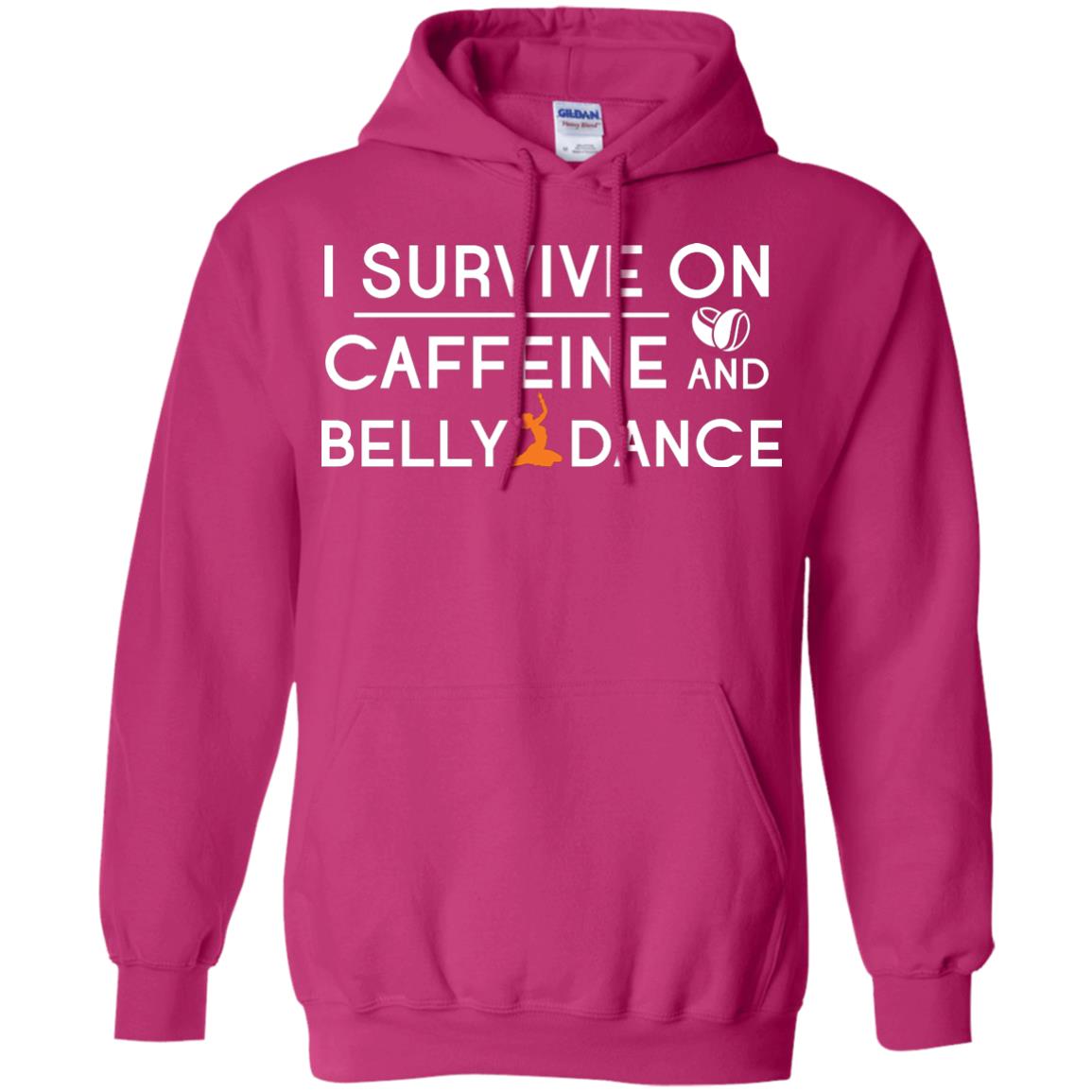 Belly Dancing Lover T-shirt I Survive On Caffeine And Belly Dance Heliconia