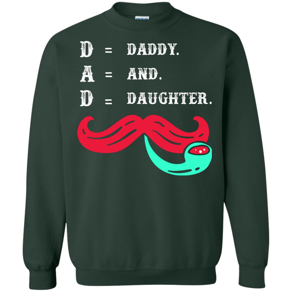 Daddy And Daughter Dad Shirt For Father_s Day Forest Green