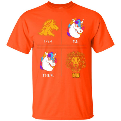 They Are Horse I Am Unicorn They Are Unicorn I Am Lion Orange