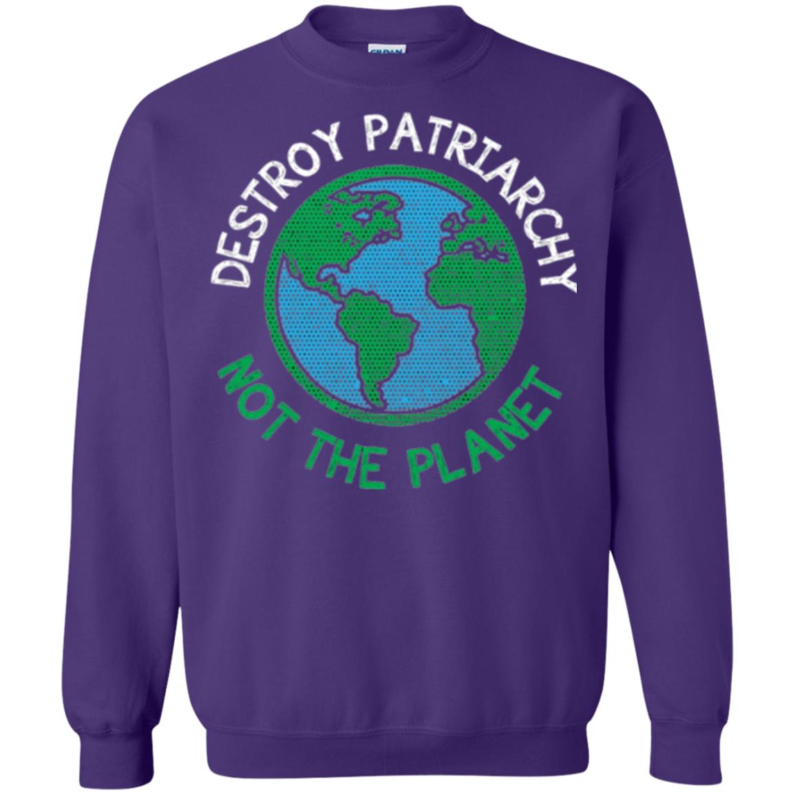 Women_s Right T-shirt Destroy The Patriarchy Not The Planet Purple