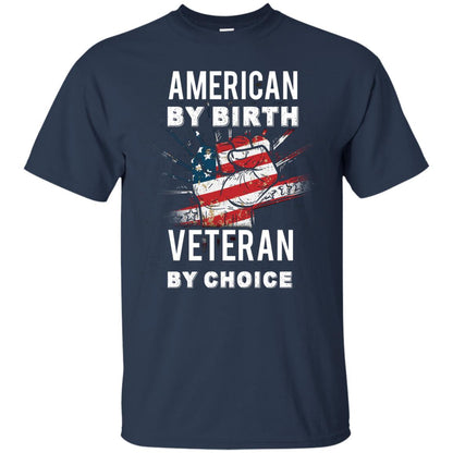 American By Birth Veteran By Choice Independence Day 4th July Shirt Navy