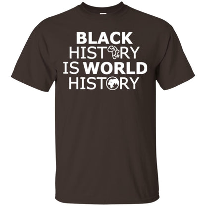 Black History Is World History T-shirt Dark Chocolate