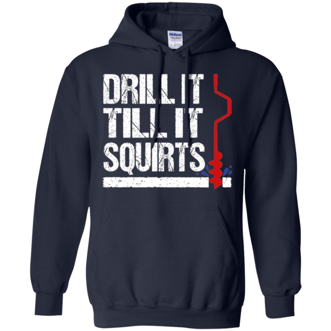 Ice Fishing T-shirt Drill It Till It Squirts Navy