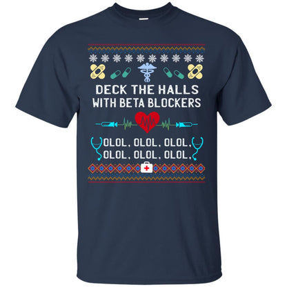 Deck The Halls With Beta Blockers Nursing X-mas Quote Shirt Navy