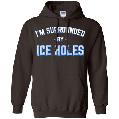 Funny Ice Fishing T-shirt I_m Surrounded By Ice Holes Dark Chocolate