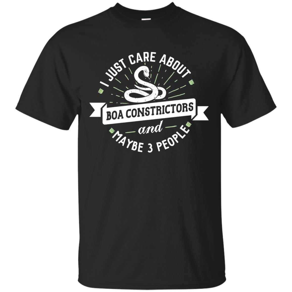 I Just Care About Boa Constrictors Boa Constrictors T-shirt Black