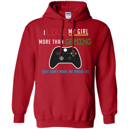 Gamer T-shirt I Love My Girl More Than Gaming Red
