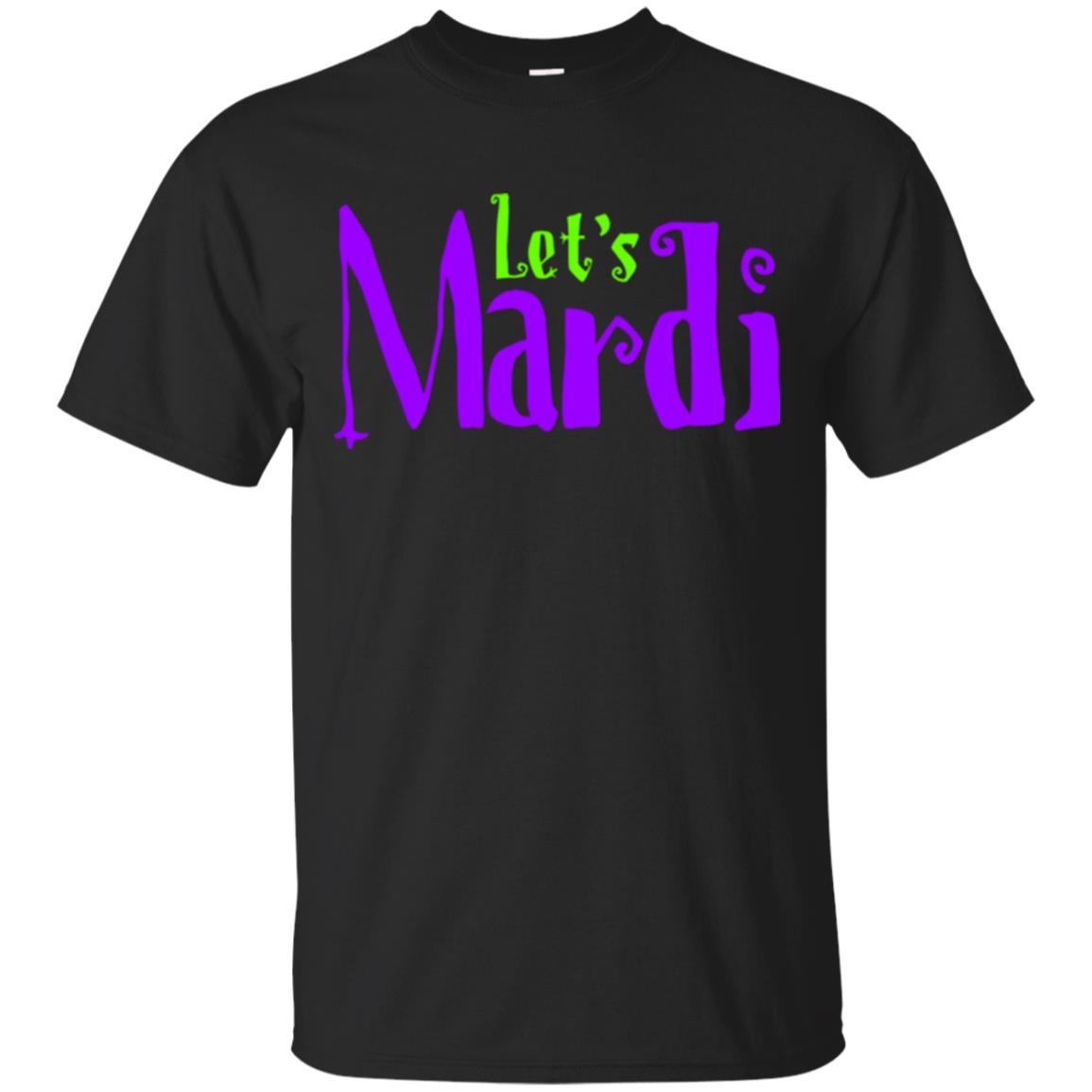 Let's Mardi Mardi Gras T-shirt Black