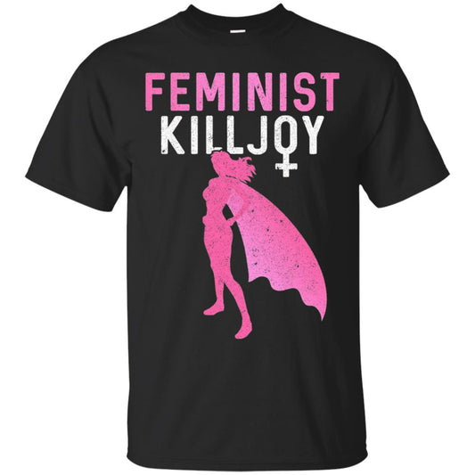 Feminist Killjoy Proud Female T-shirt Black