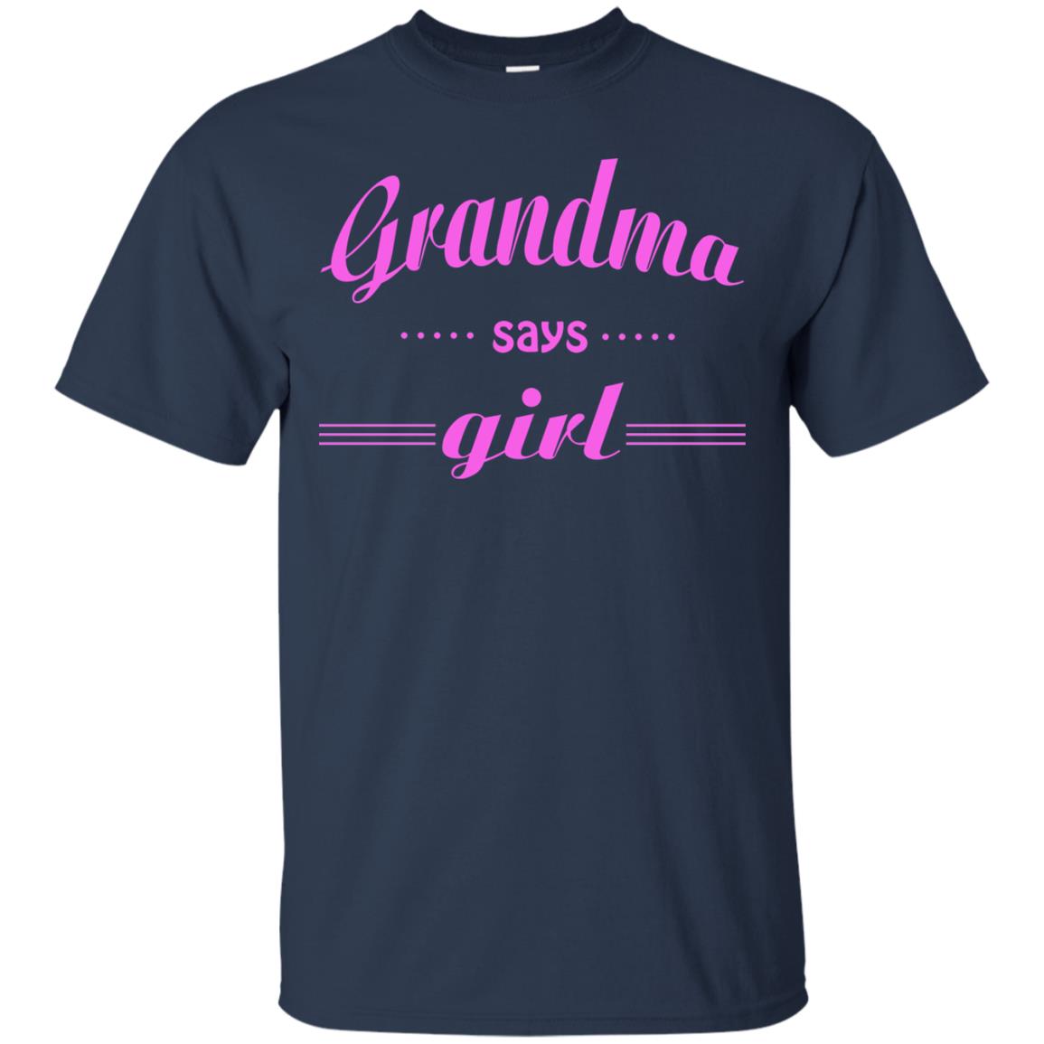Grandma Say Girl Shirt Navy