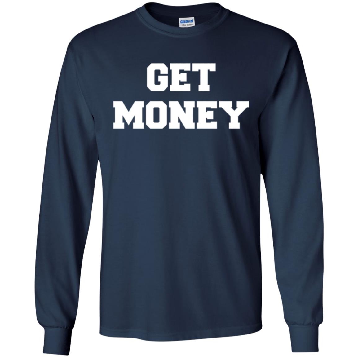 Motivational Quote T-shirt Get Money Navy