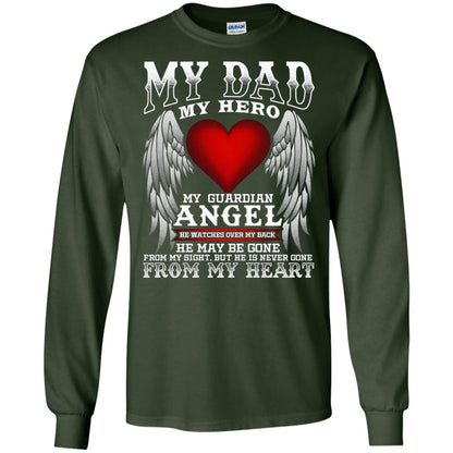 My Dad, My Hero, My Guardian Angel Father_s Day Dad In Heaven T-shirt Forest Green