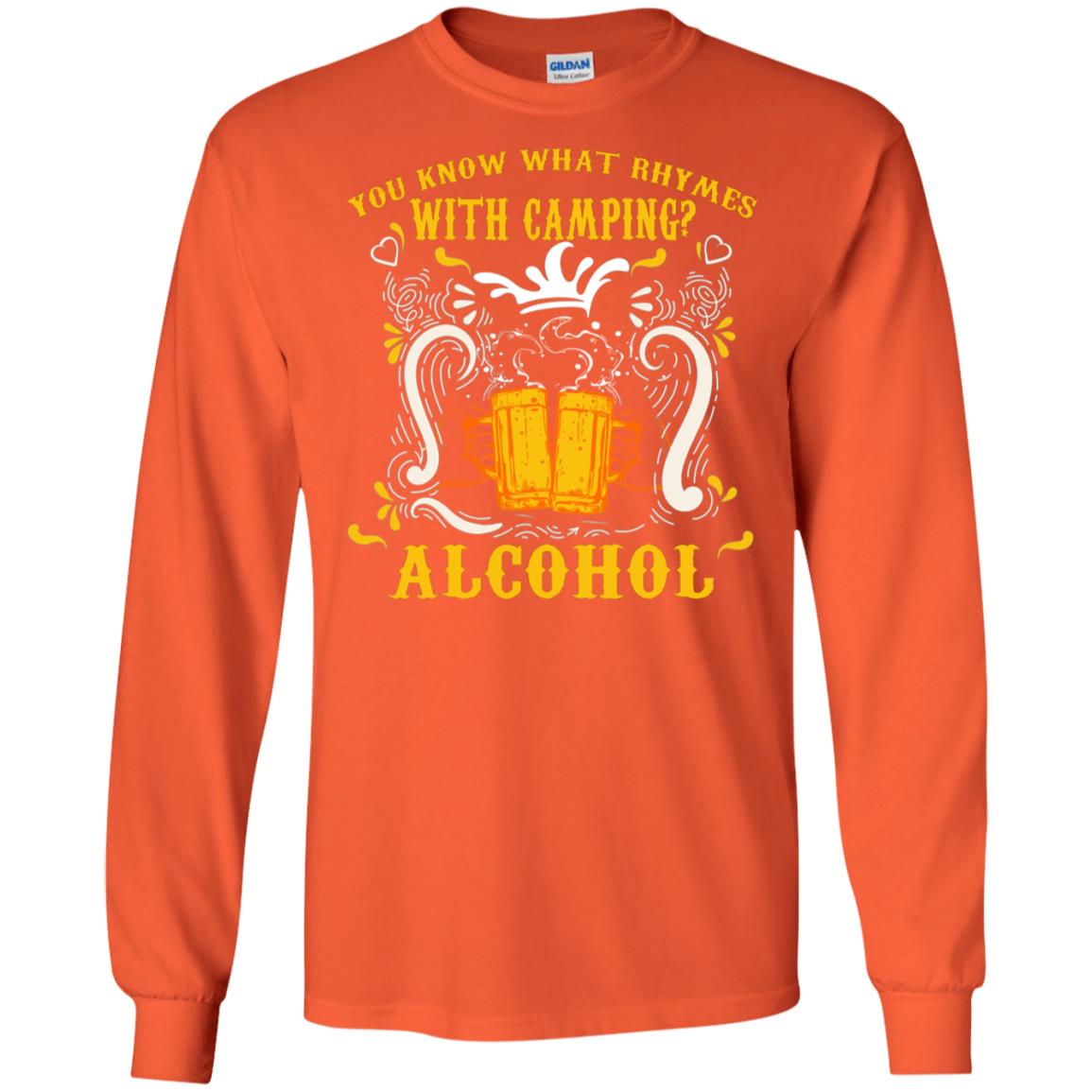 You Know What Rhymes With Camping Alcohol Beer Camping Gift Shirt Orange