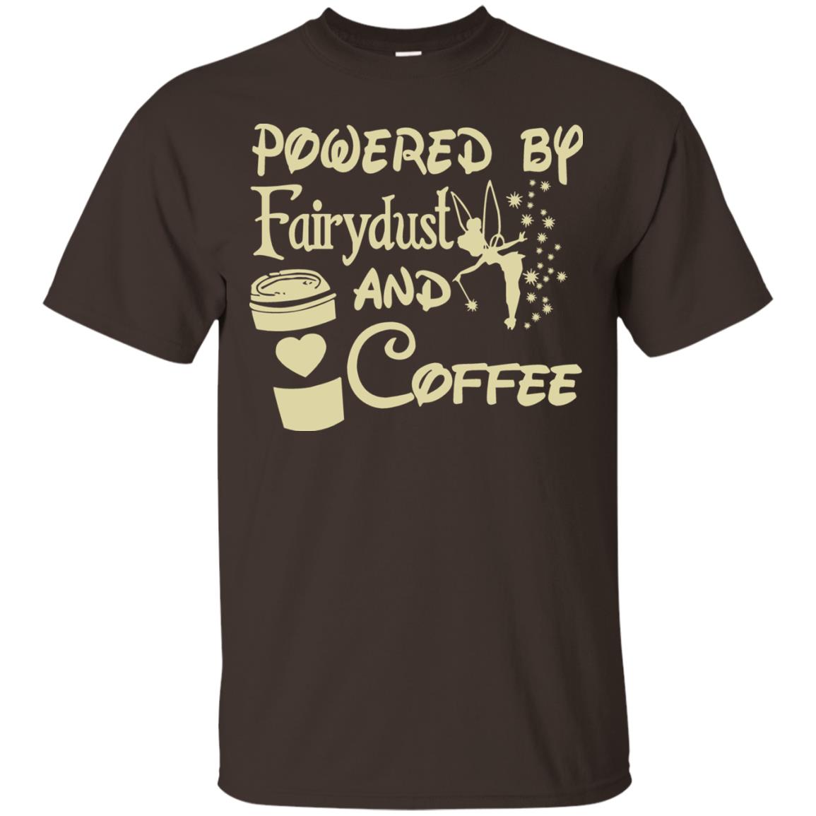 Powered By Fairydust And Coffee Shirt Dark Chocolate