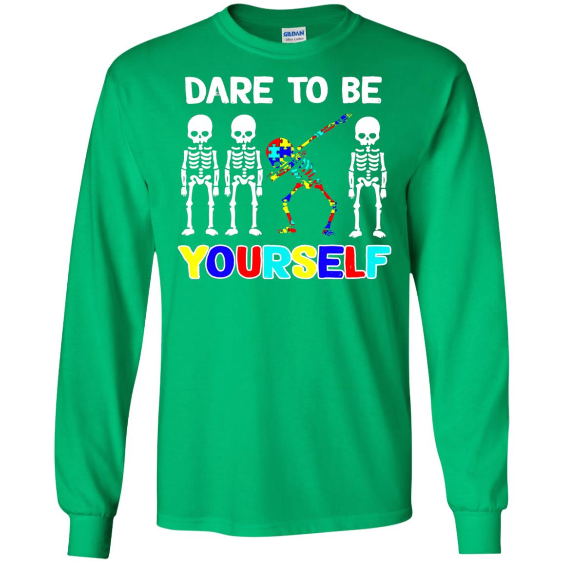 Dare To Be Yourself Autism Awareness Shirt Irish Green