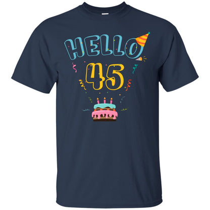 Hello 45 Forty Five 45th 1973s Birthday Gift Shirt Navy