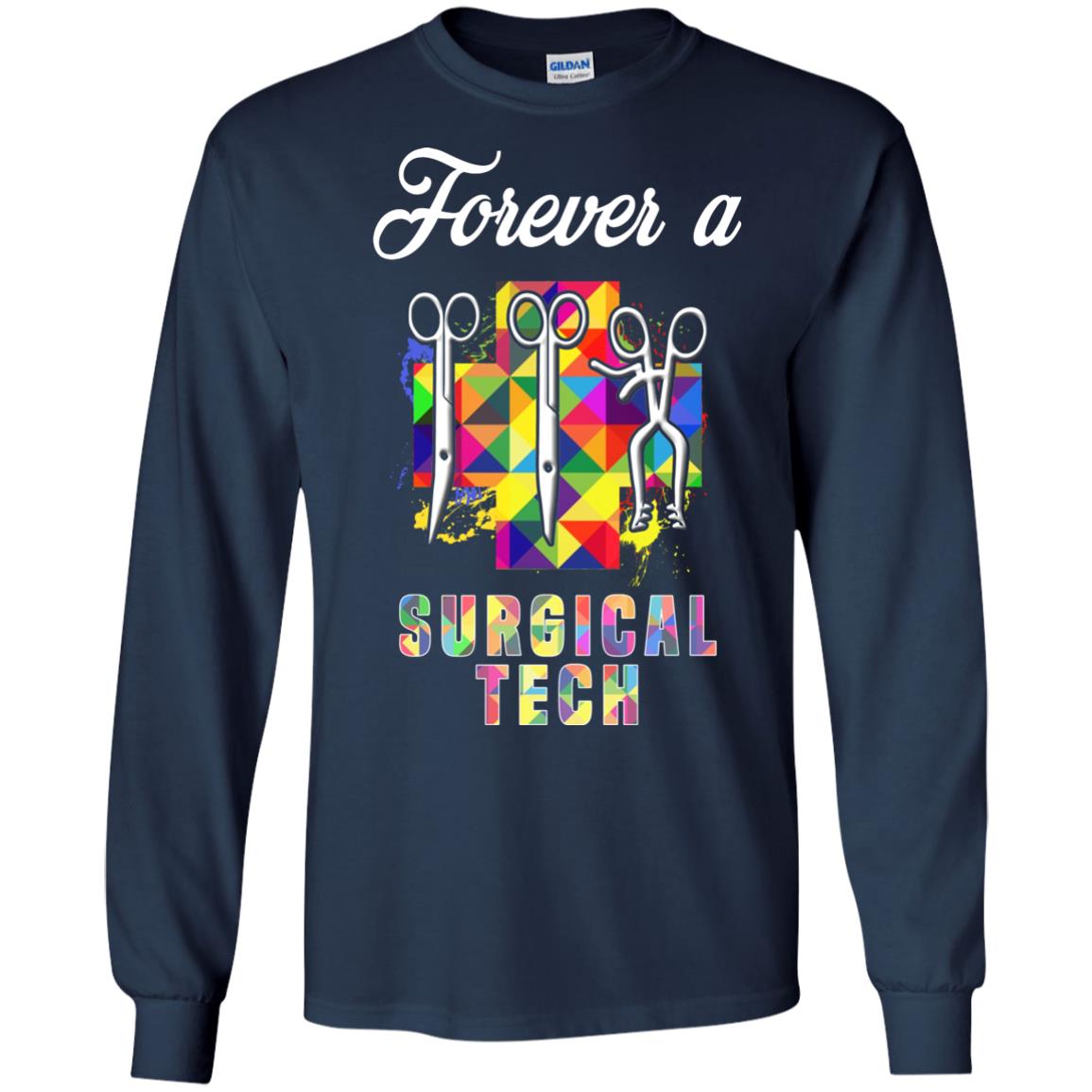 Forever A Surgical Tech Shirt Navy
