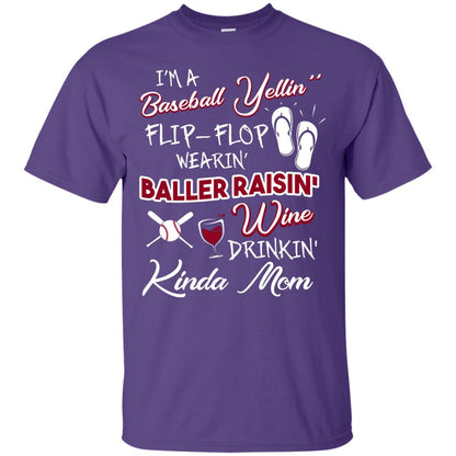 I_m A Baseball Yelling Baller Rasing Kinda Mom Shirt Purple