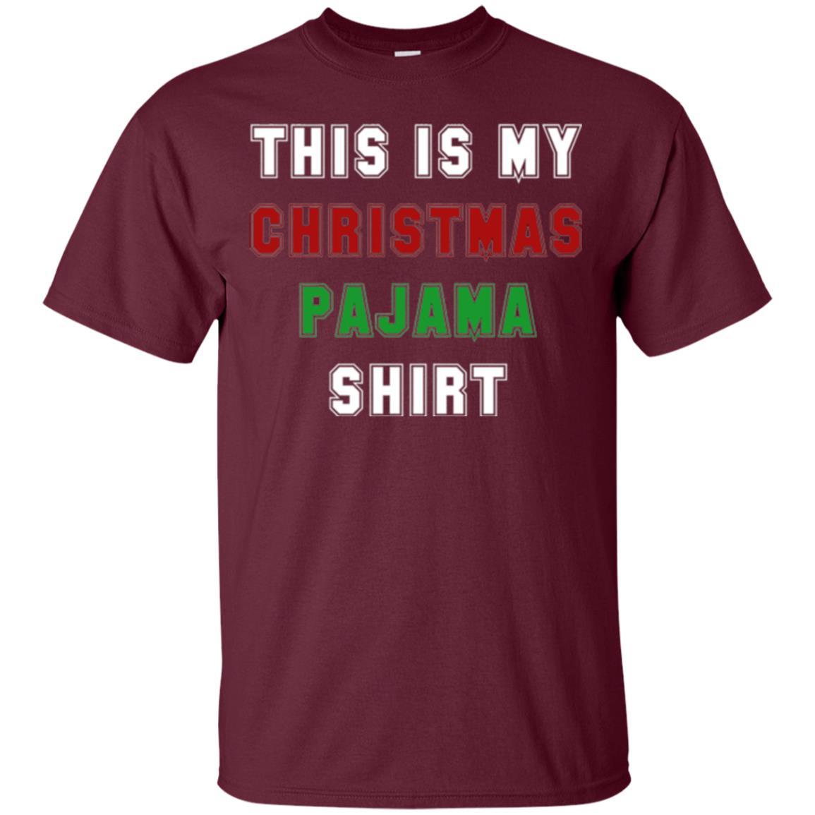 Christmas T-shirt This Is My Christmas Pajama Maroon