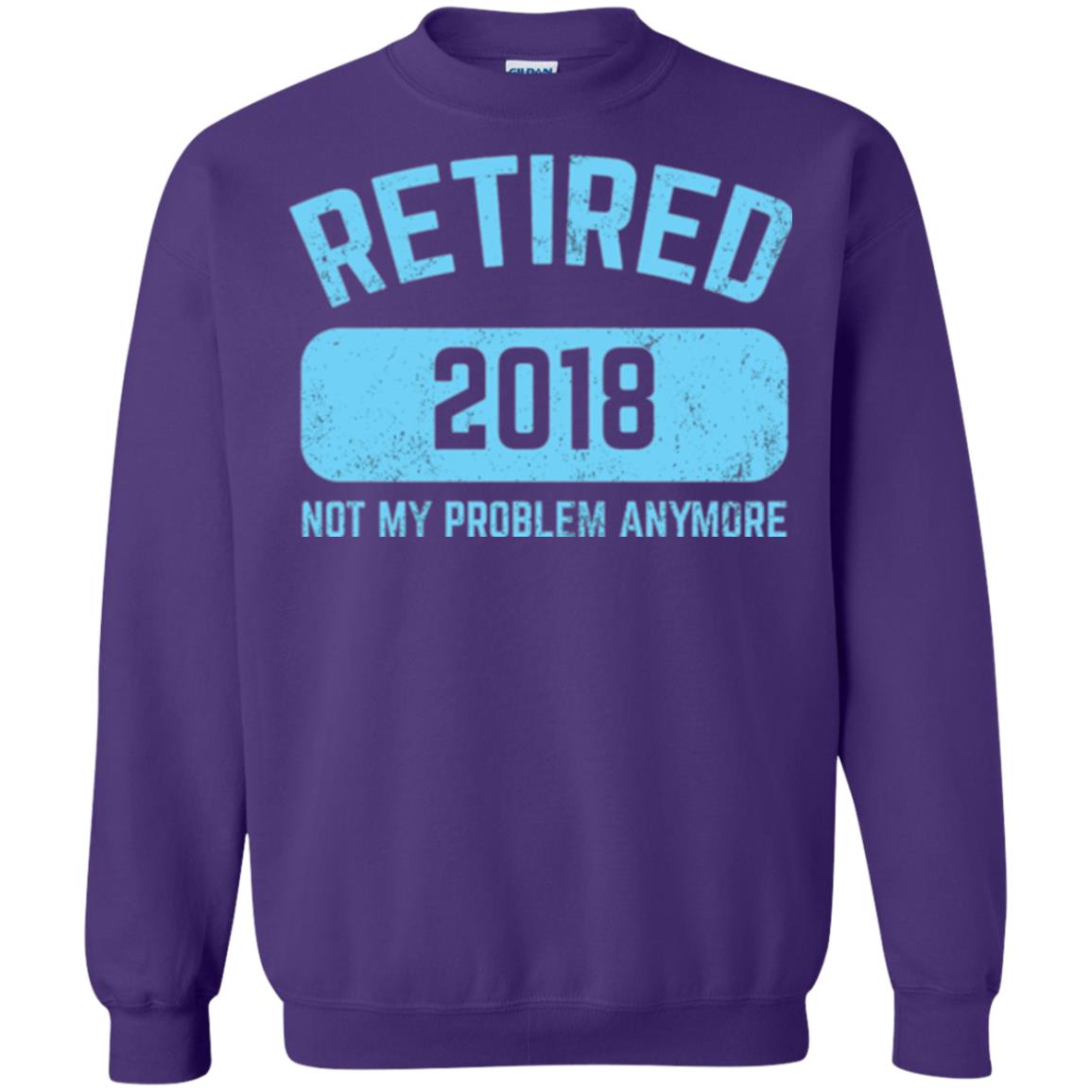 Funny Retirement Party Shirt Not My Problem Anymore 2018 Purple